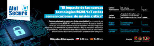 AlaiSecure - Noticias: Webinar M2M/IoT CAMACOES Chile
