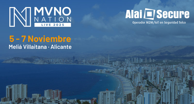 Alai Secure - Noticias: Alai Secure impulsa la conversación global sobre IoT en MVNO Nation Live 2025